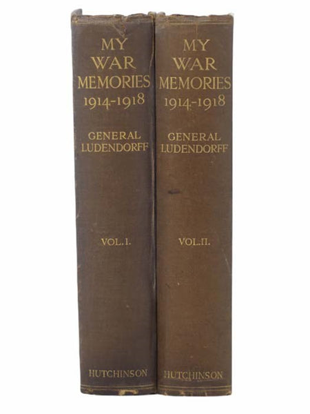 My War Memories, 1914-1918, in Two Volumes