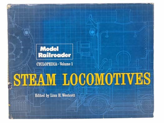Steam Locomotives (Model Railroader Cyclopedia Volume 1)