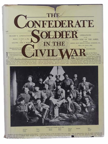 The Confederate Soldier in the Civil War: The Campaigns, Battles, Sieges, Charges and Skirmishs / The Foundation and Formation of the Confederacy / The Confederate States Navy