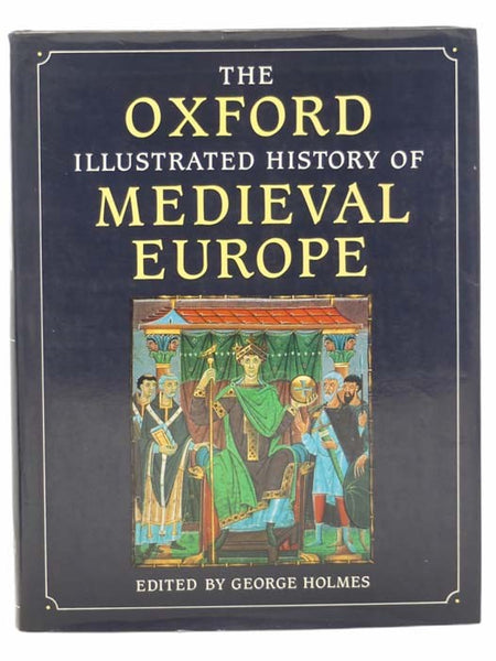 The Oxford Illustrated History of Medieval Europe