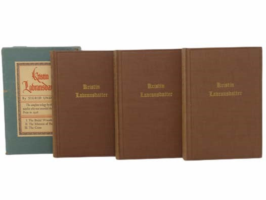 Kristin Lavransdatter: The Bridal Wreath, The Mistress of Husaby, The Cross