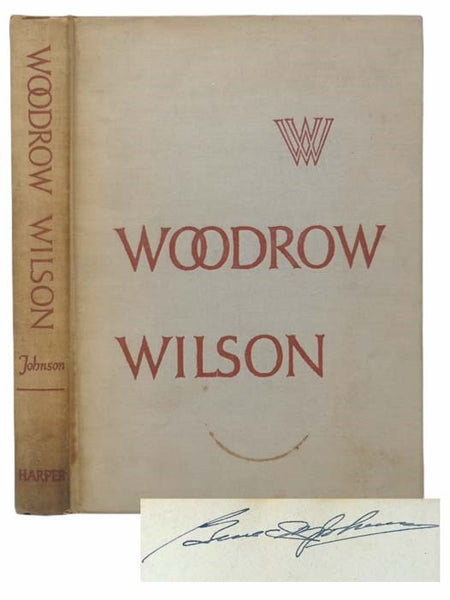 Woodrow Wilson: The Unforgettable Figure Who Has Returned to Haunt Us (A Look Picture Book)