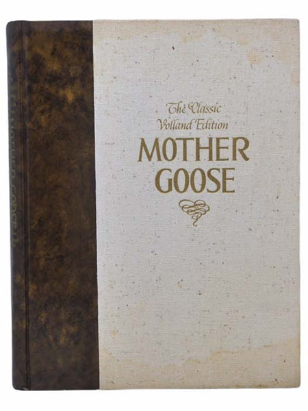 Mother Goose: The Classic Volland Edition
