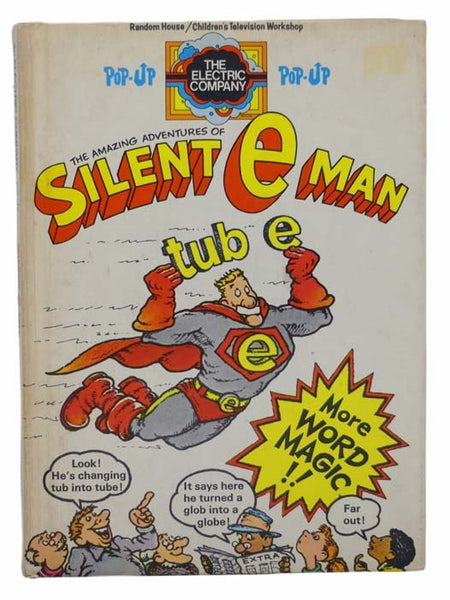 The Amazing Adventures of Silent E Man (Pop-Up)