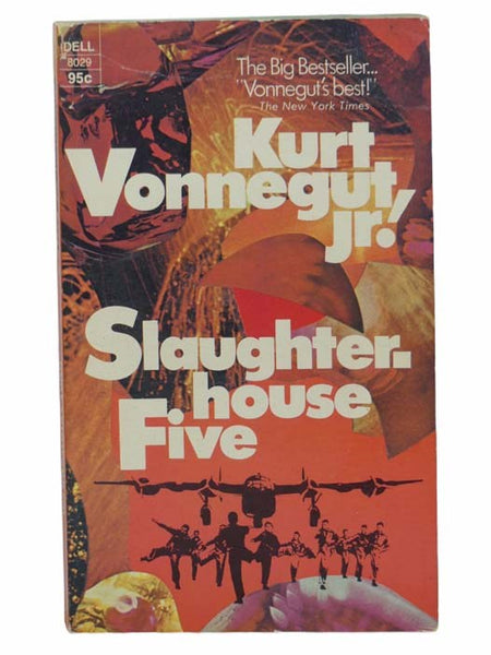 Slaughterhouse-Five; or, The Children's Crusade: A Duty-Dance with Death (Dell 8029)