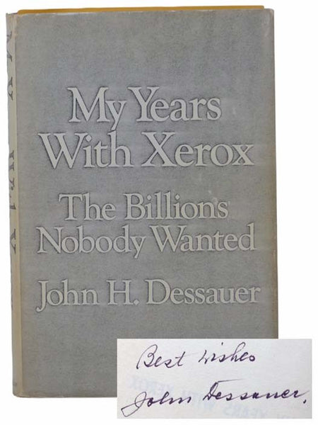 My Years with Xerox: The Billions Nobody Wanted