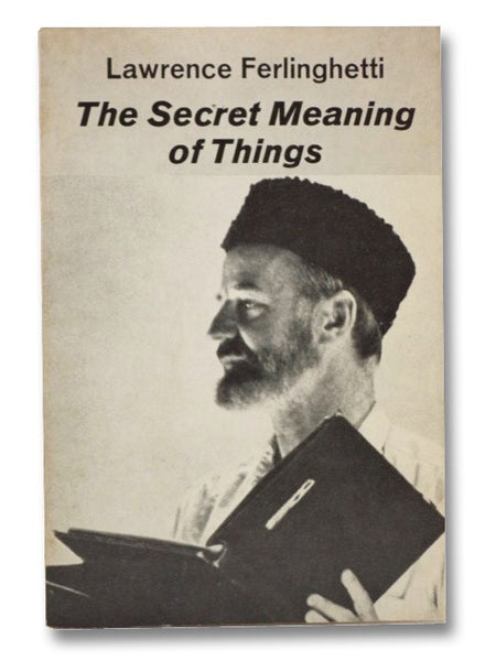 The Secret Meaning of Things (New Directions Book) (NDP268)