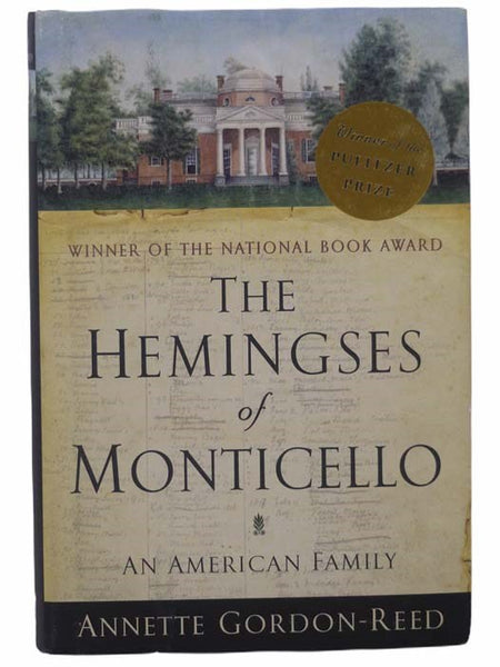 The Hemingses of Monticello: An American Family