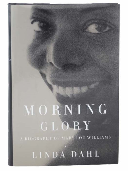 Morning Glory: A Biography of Mary Lou Williams
