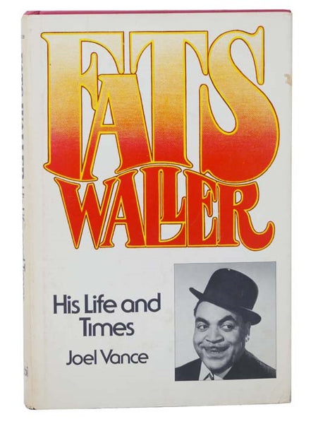 Fats Waller: His Life and Times