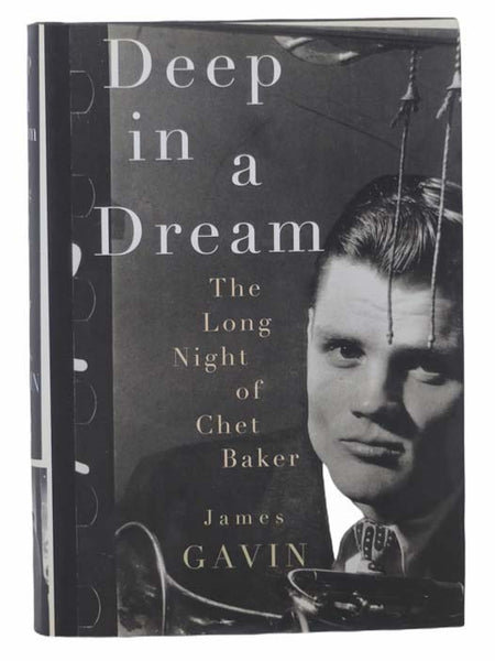 Deep in a Dream: The Long Night of Chet Baker