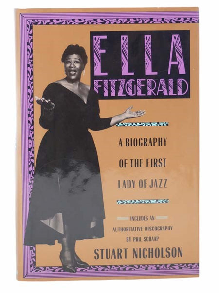 Ella Fitzgerald: A Biography of the First Lady of Jazz