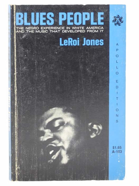 Blues People: Negro Music in White America (Apollo Editions A-103)