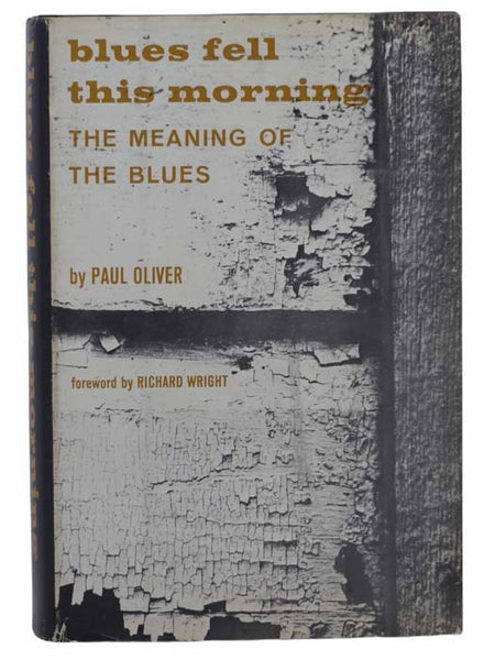 Blues Fell This Morning: The Meaning of the Blues