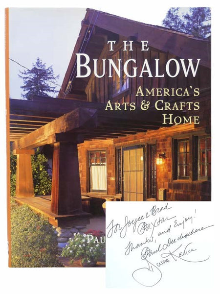 The Bungalow: America's Arts & Crafts Home