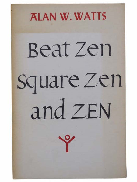 Beat Zen Square Zen and Zen