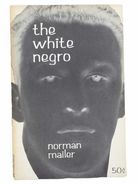 The White Negro: Superficial Reflections on the Hipster