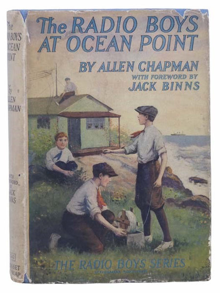 The Radio Boys at Ocean Point; or, The Message That Saved the Ship (The Radio Boys Series Book 2)