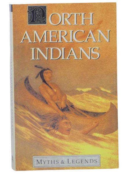 North American Indians (Myths & Legends)