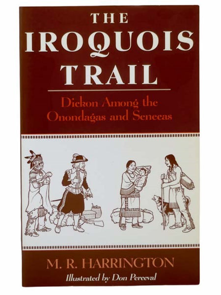 The Iroquois Trail: Dickon Among the Onondagas and Senecas