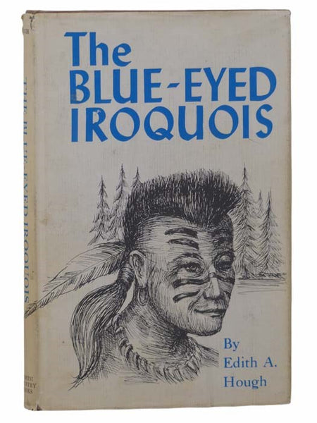 The Blue-Eyed Iroquois