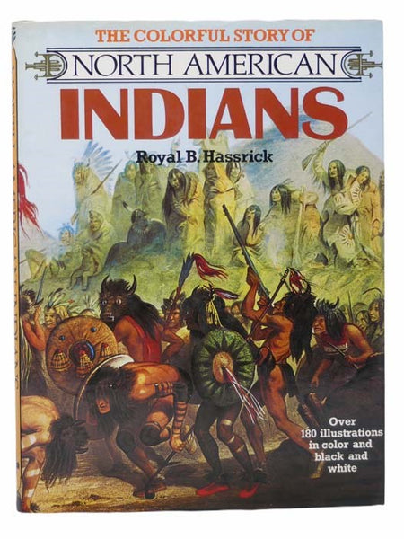 The Colorful Story of North American Indians