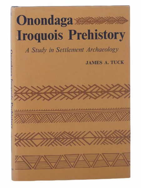 Onondaga Iroquois Prehistory: A Study in Settlement Archaeology