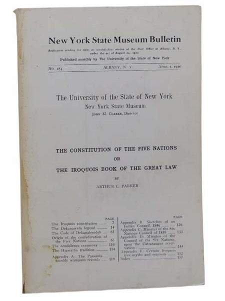 The Constitution of the Five Nations; or, The Iroquois Book of the Great Law (New York State Museum Bulletin No. 184, April 1, 1916)