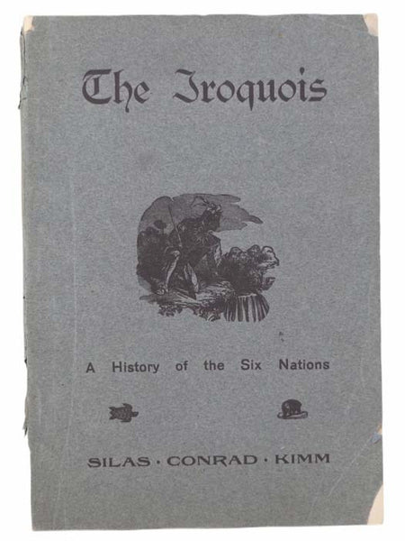 The Iroquois: A History of the Six Nations of New York
