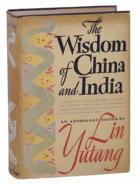 The Wisdom of China and India: An Anthology