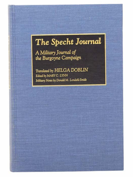 The Specht Journal: A Military Journal of the Burgoyne Campaign (Contributions in Military Studies, Number 158)