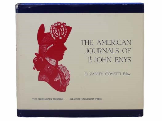 The American Journals of Lt John Enys [Lieutenant]