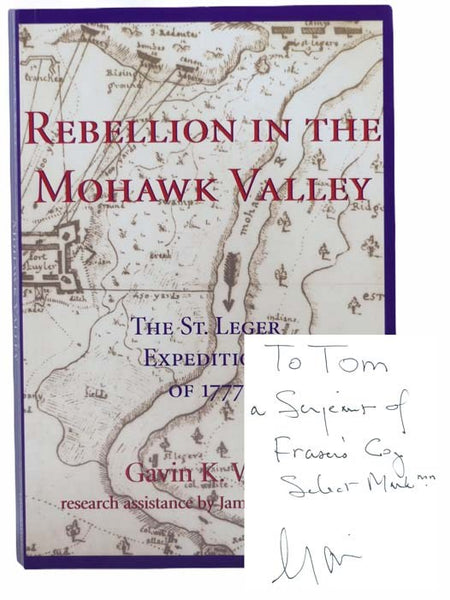 Rebellion in the Mohawk Valley: The St. Leger Expedition of 1777