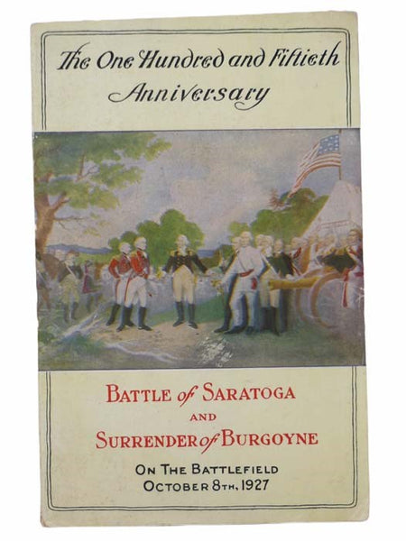 One Hundred Fiftieth Anniversary of the Battle of Saratoga and the Surrender of Burgoyne