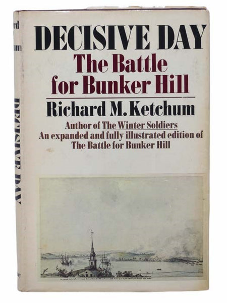 Decisive Day: The Battle for Bunker Hill