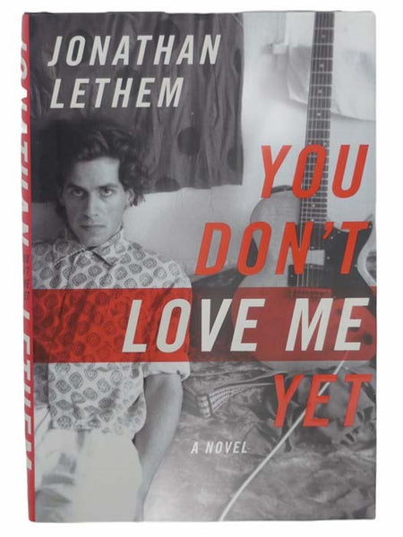 You Don't Love Me Yet: A Novel
