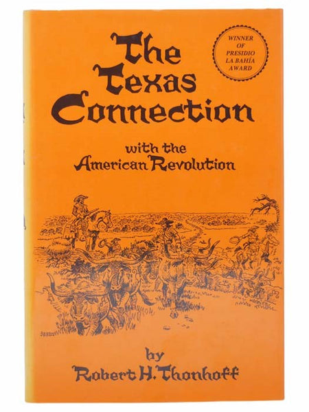 The Texas Connection with the American Revolution