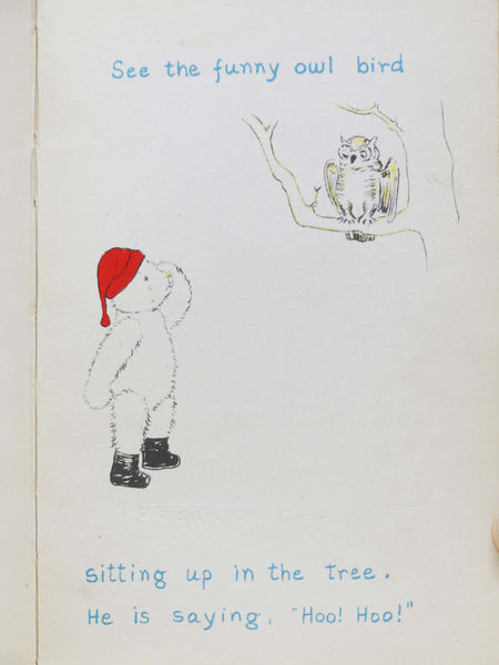 The Story of A Little White Teddy Bear Who Didn't Want to Go to Bed