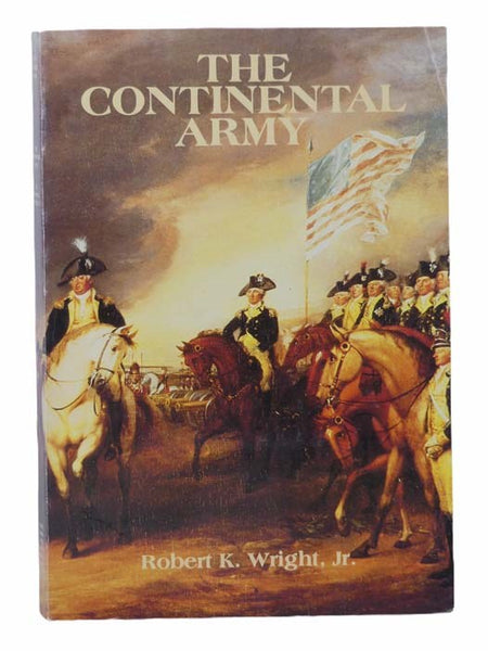 The Continental Army (Army Lineage Series) (CMH Pub 60-4)