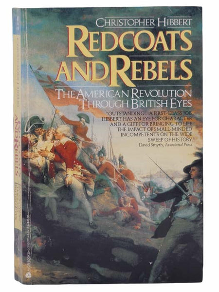Redcoats and Rebels: The American Revolution through British Eyes