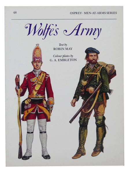 Wolfe's Army (Osprey Men-At-Arms Series, No. 48)