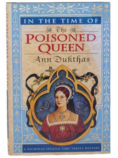 In the Time of the Poisoned Queen