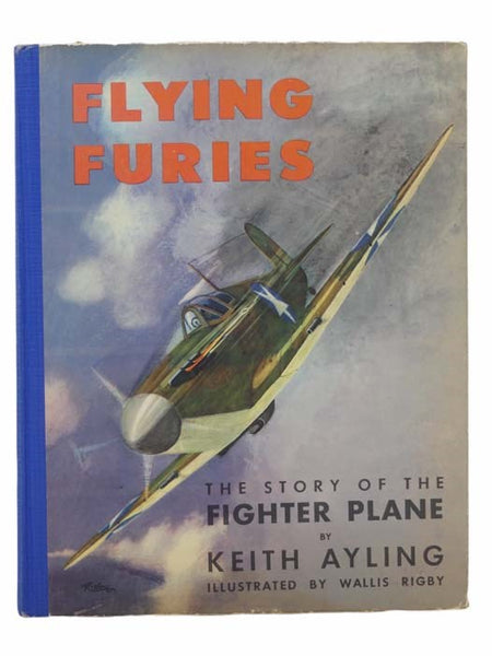 Flying Furies [The Story of the Fighter Plane]