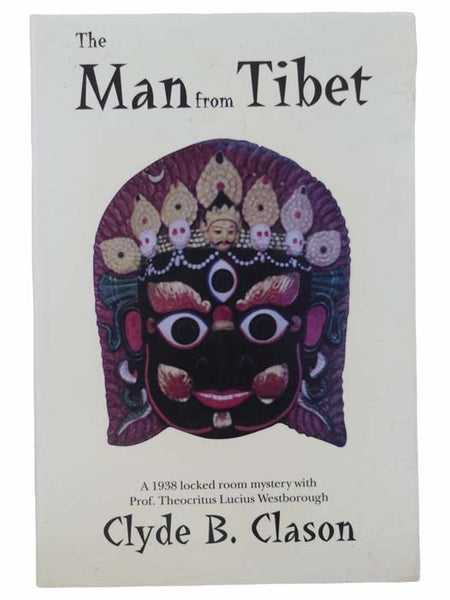 The Man from Tibet: A 1938 Locked Room Mystery with Prof. Theocritus Lucius Westborough