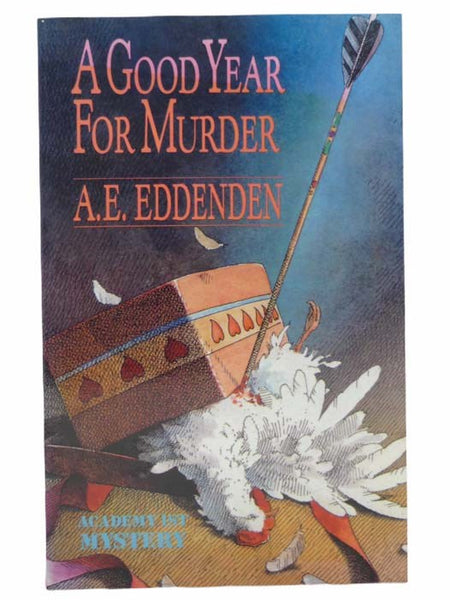 A Good Year for Murder: Albert J Tretheway Series