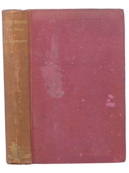 The Diary of Henry Teonge: Chaplain on Board H.M.'s Ships Assistance, Bristol, and Royal Oak, 1675-1679 (The Broadway Travellers)