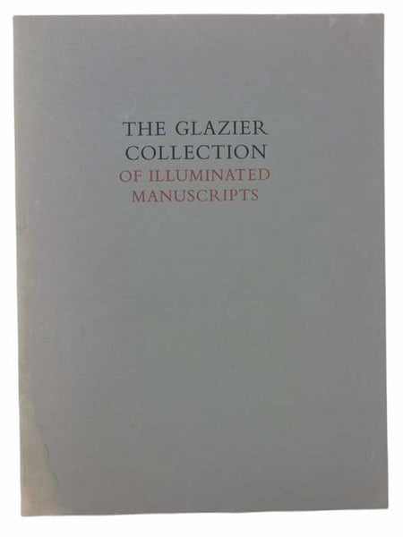 The Glazier Collection of Illuminated Manuscripts