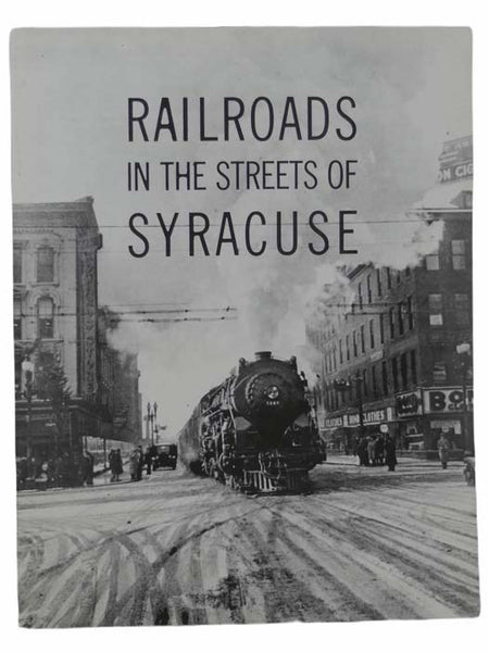 Railroads in the Streets of Syracuse