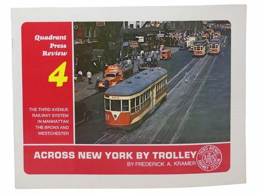 Across New York by Trolley (Quadrant Press Review, 4)