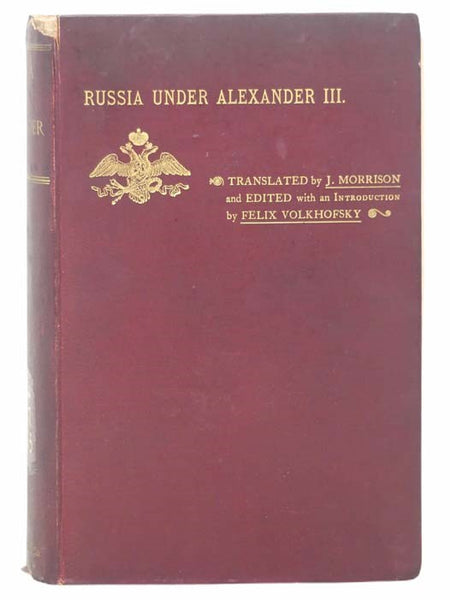 Russia Under Alexander III. and in the Preceding Period.